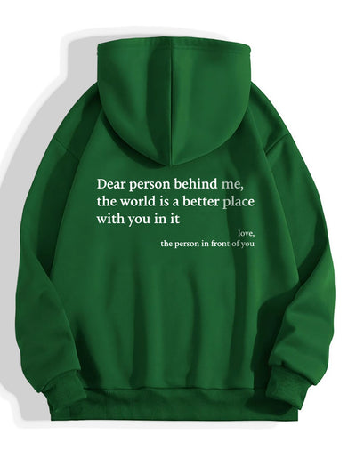 Lieve persoon achter mij, de wereld is een betere plek met jou erin, liefde, de persoon voor je, dames hoodie met pluche letters en kangoeroezak, trekkoord en print, unisex trendy hoodies Ritchy's Shop