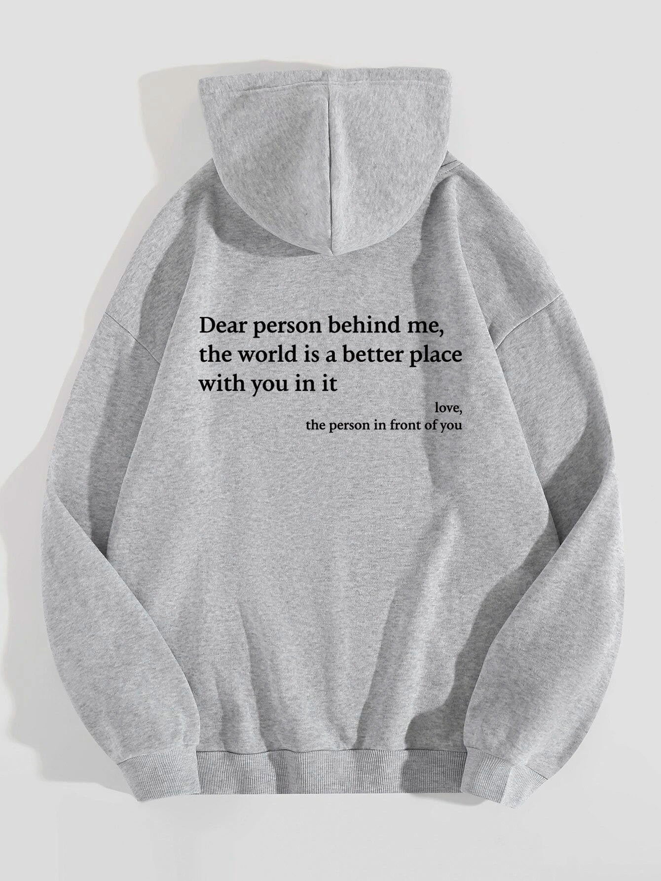 Lieve persoon achter mij, de wereld is een betere plek met jou erin, liefde, de persoon voor je, dames hoodie met pluche letters en kangoeroezak, trekkoord en print, unisex trendy hoodies Ritchy's Shop