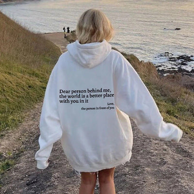 Lieve persoon achter mij, de wereld is een betere plek met jou erin, liefde, de persoon voor je, dames hoodie met pluche letters en kangoeroezak, trekkoord en print, unisex trendy hoodies Ritchy's Shop